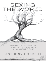 Sexing the World: Grammatical Gender and Biological Sex in Ancient Rome