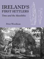Ireland's First Settlers: Time and the Mesolithic