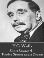 H.G. Wells - Short Stories 4 - Twelve Stories and a Dream