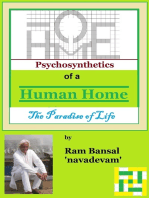 Psychosynthetics of a Human Home, The Paradise of Life