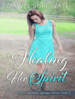 Healing Her Spirit: Serenity Springs Series, #2
