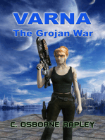 Varna. The Grojan War