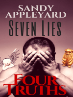 Seven Lies, Four Truths