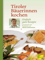 Tiroler Bäuerinnen kochen: Einfach gute Rezepte