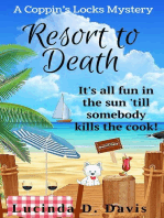 Resort to Death: Murder Just Washed Ashore!: Coppin's Locks Mystery Series, #4