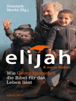 Elijah & seine Raben: Wie Georg Sporschill die Bibel für das Leben liest
