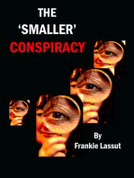 The Smaller Conspiracy