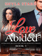 Love Abided: Audacious Billionaire BWWM Romance Series, #3