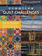Creative Quilt Challenges: Take the Challenge to Discover Your Style & Improve Your Design Skills