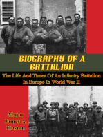 Biography Of A Battalion