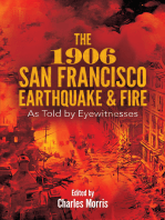 The 1906 San Francisco Earthquake and Fire: As Told by Eyewitnesses