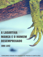 A Lagartixa Manca e o Homem Desempregado