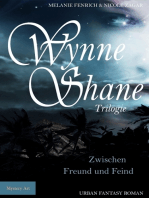 Wynne Shane Trilogie - Zwischen Freund und Feind