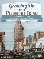 Growing Up in the Piedmont Triad