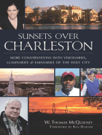 Sunsets Over Charleston: More Conversations with Visionaries, Luminaries, and Emissaries of the Holy City