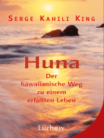 Huna: Der hawaiianische Weg zu einem erfüllten Leben