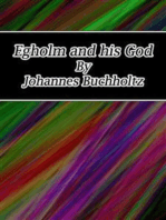 Egholm and his God