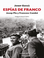 Espías de Franco: Josep Pla y Francesc Cambó: La red de espionaje contra la revolución en Cataluña