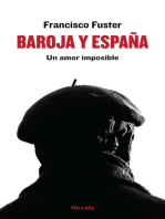 Baroja y España: Un amor imposible