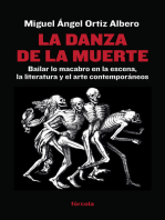 La danza de la muerte: Lo macabro en la escena, la literatura y el arte contemporáneos