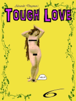 Tough Love: Episode 6