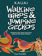 Walking Birds & Jumping Geckos: Intriguing Tales About Interesting Places On The Island Of Kauai