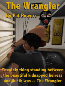 The Wrangler by Pat Powers (Ebook) - Read free for 30 days