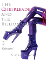 The Cheerleader and the Billionaire 3: Rebound: The Cheerleader and the Billionaire, #3