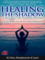 Healing the Shadow Unleash the Power Within Turn Your Biggest Fear Into Your Greatest Opportunity: Healing & Manifesting