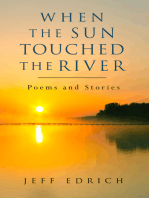 When the Sun Touched the River