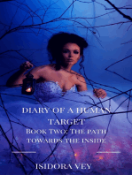 Diary of a Human Target (Book Two) - The Path Towards the Inside