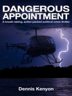 Dangerous Appointment: A breath-taking, action packed political crime thriller