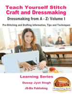 Teach Yourself Stitch Craft and Dressmaking: Dressmaking from A-Z: Volume I - Pre-Stitching and Drafting Information, Tips and Techniques