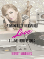 Everything I Need to Know About Love I Learned from Pop Songs