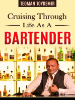Cruising Through Life as a Bartender