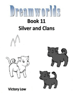 Dreamworlds 11: Silver and Clans