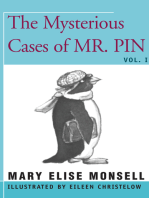 The Mysterious Cases of Mr. Pin