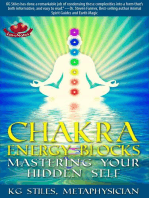 Chakra Energy Blocks Mastering Your Hidden Self: Chakra Healing