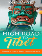 High Road to Tibet: Travels in China, Tibet, Nepal and India: Round The World Travels, #3