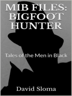 Mib Files: Bigfoot Hunter - Tales Of The Men In Black: MIB Files - Tales of the Men In Black, #6