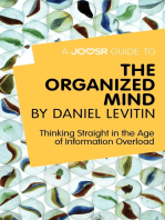 A Joosr Guide to… The Organized Mind by Daniel Levitin