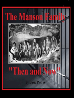 The Manson Family “Then and Now”