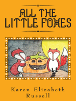 All The Little Foxes