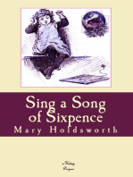 Sing a Song of Sixpence: [Illustrated]