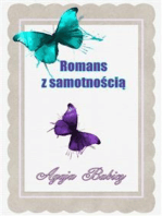 Romans z samotnością