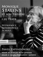Monique Stalens et son Théâtre.: Witkiewicz, Gombrowicz, Schulz...