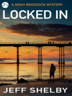 Locked In: The Noah Braddock Series, #5