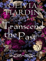 Transcend the Past: Bend-Bite-Shift, #8