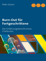 Burn-Out für Fortgeschrittene: Der Erfahrungsbericht eines Chefarztes