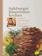 Salzburger Bäuerinnen kochen: Einfach gute Rezepte